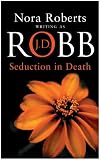 Seduction in Death (In Death Series)