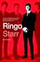 Ringo Starr: A Life