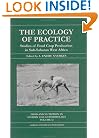 Ecology of Practice (Food and Nutrition in History and Anthropology)