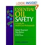 Essential Oil Safety: A Guide for Health Care Professionals