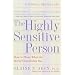 The Highly Sensitive Person