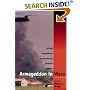 Armageddon in Waco: Critical Perspectives on the Branch Davidian Conflict
