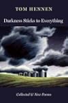 Darkness Sticks to Everything: Collec...