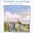 The Road West-Mairtin O Connor