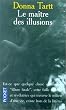 Le Ma�tre des illusions
