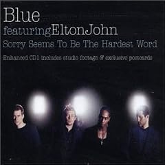 Sorry Seems To Be The Hardest Word (feat. Elton John) - Maxi CD 2