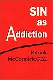 Buy : Sin As Addiction