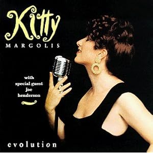 Evolution by Kitty Margolis (Audio CD - 1994)