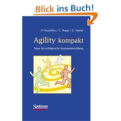 Agility kompakt: Tipps f�r erfolgreiche Systementwicklung (IT kompakt)
