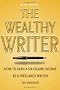 The Wealthy Writer The Wealthy Writer