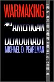 Warmaking and American Democracy (Modern War Studies)