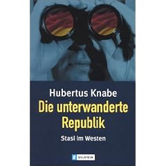 Die unterwanderte Republik: Stasi im Westen