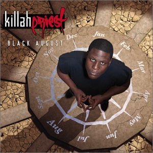 Black August by Killah Priest (Audio CD - 2003) - Enhanced