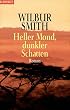 Heller Mond, dunkler Schatten