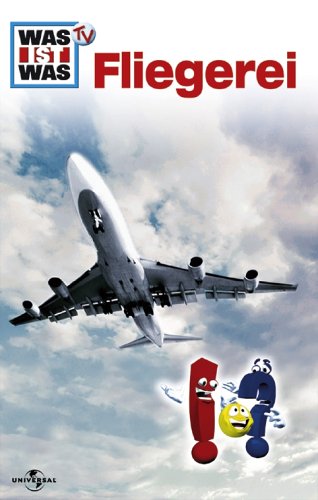 Was ist was TV - Fliegerei