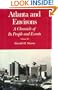 Atlanta and Environs: A Chronicle of Its People and Events
