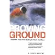 The Proving Ground: The Inside Story of the 1998 Sydney to Hobart Boat Race by Bruce Knecht