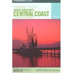 Insiders' Guide to North Carolina's Central Coast & New Bern (Insiders' Guide to North Carolina's Central Coast and New Bern)