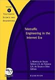 Review North Holland  / Teletraffic Engineering in the Internet Era, Volume 4 (Teletraffic Science and Engineering)