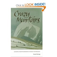 Crazy Mountains: Learning from Wilderness to Weigh Technology (Suny Series in Environmental Public Policy)