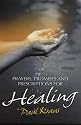 Prayers, Promises & Prescriptions for Healing