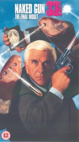 CD-Charts  VHS : Naked Gun 33. 1/3 - The Final Insult [1994]