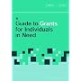 A Guide to Grants for Individuals in Need 2006-2007