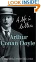 Arthur Conan Doyle: A Life in Letters