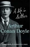 Review HarperPerennial  / Arthur Conan Doyle: A Life in Letters