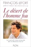 Le désert de l homme fou