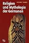 Religion und Mythologie der Germanen