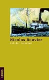 Lob der Reiselust - Nicolas Bouvier