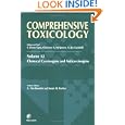 Comprehensive Toxicology : Chemical Carcinogens and Anticarcinogens (Comprehensive Toxicology)