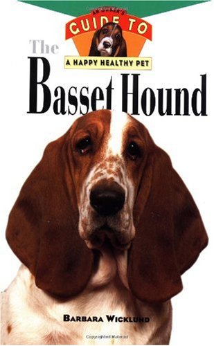 Basset Hound: An Owner's Guide to a Happy Healthy Pet