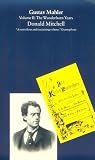 Gustav Mahler: The Wunderhorn Years (v. 2)