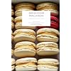 Macaron. Ingredienti, tecniche, ricette