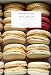 Macaron. Ingredienti, tecniche, ricette