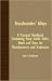 Brassfounders' Alloys - A Practical Handbook Containing Many Useful Tables, Notes And Data, For Manufacturers And Tradesmen