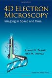 4D Electron Microscopy: Imaging in Space and Time