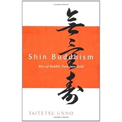 Shin Buddhism: Bits of Rubble Turn into Gold