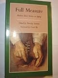 Full Measure: Modern Short Stories on Aging (Graywolf Short Fiction Series)