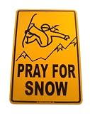 Pray For Snow Girl Aluminum Sign in Yellow