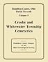 Hamilton County, Ohio Burial Records, Volume 5, Crosby and Whitewater Township Cemeteries