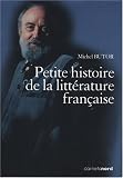 Petite histoire de la litterature francaise : Anthologie de la litterature francaise, avec 1 DVD (6CD audio)