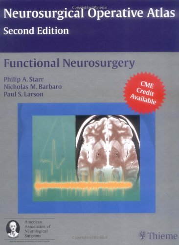 functional neurosurgery neurosurgical operative atlas
