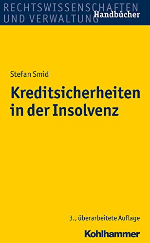 Kreditsicherheiten in der Insolvenz (German Edition)