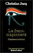 La Franc-ma�onnerie : Histoire et initiation