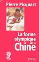 La forme olympique de la Chine.