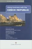 Doing Business with the Czech Republic, Fourth Edition (Global Market Briefings Series)