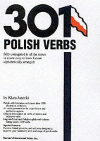 301 Polish Verbs: Fully Conjugated in All the Tenses (Barron's)